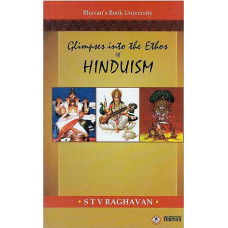 Glimpses Into The Ethos Of Hinduism